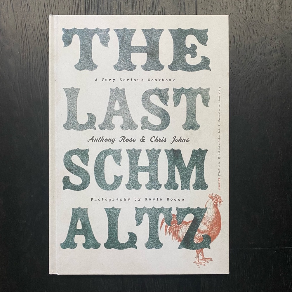 The Last Schmaltz by Anthony Rose & Chris Johns